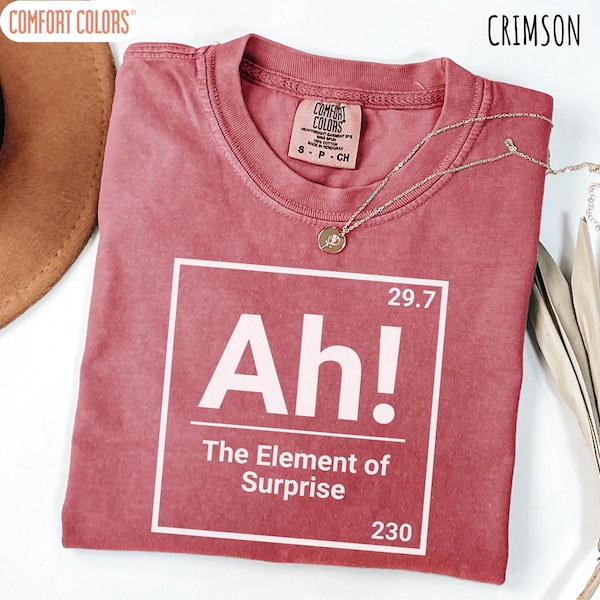 Comfort Colors® Project Hail Mary AH!  Shirt Element of Surprise Ryland Grace Red T-Shirt Chemistry Joke Tee, Funny Science Chemistry Gift