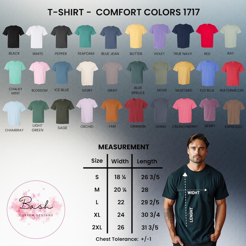 Peut inclure: Pr&eacute;sentation de t-shirts Comfort Colors 1717 dans diverses couleurs, dont noir, blanc et rouge. L'image comprend un tableau des tailles avec des mesures en cm et le logo Bash Custom Designs.