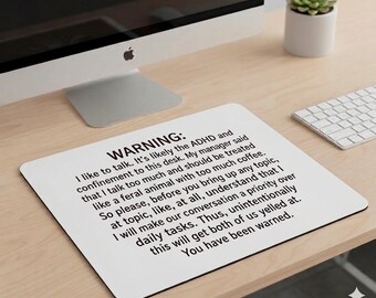 Funny Warning Mousepad: ADHD Office Humor, Talkative Coworker Gift