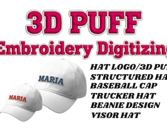 Custom 3D Puff Embroidery Digitizing for Hats (Digital File)