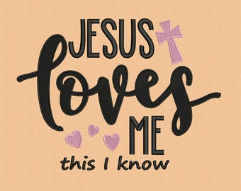 Christian Saying Embroidery | Jesus Loves Me for Kids | Machine Design