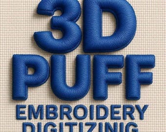 Custom 3D Puff Embroidery Digitizing | Logo Design (Digital Download)