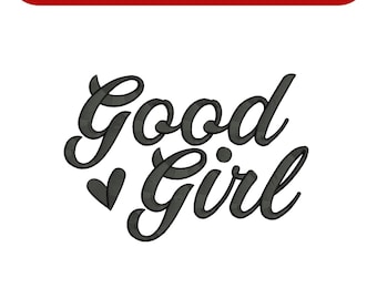 Good Girl 3D Puff Embroidery Design, Raised Script (PES DST JEF)