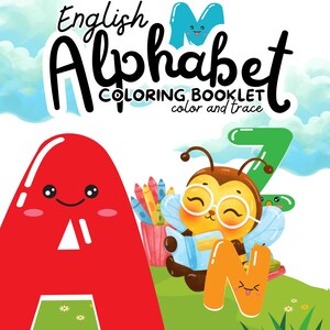 K&ouml;nnte beinhalten: Bunte Titelseite eines englischen Alphabet-Malbuchs. Sie zeigt einen gro&szlig;en roten Buchstaben "A" mit einem l&auml;chelnden Gesicht, eine Comic-Biene, die liest, und den Text "English Alphabet Coloring Booklet color and trace". Unten ist Platz f&uuml;r einen Namen.