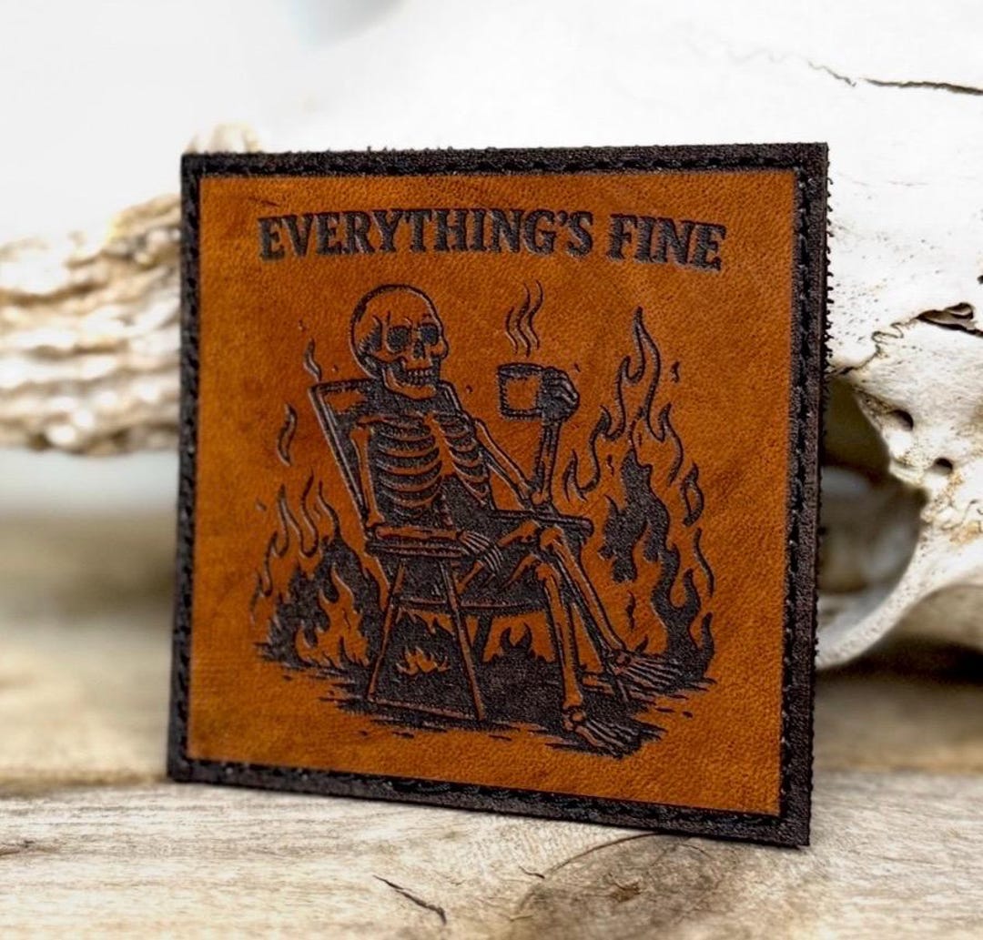 Everything’s Fine Leather Patch – Skeleton Patch – Funny Tactical Patch ...