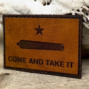 Come and Take It Leather Patch – Cannon Flag Morale Patch – Tactical Patch – Gonzales Flag – Handmade Full Grain Leather