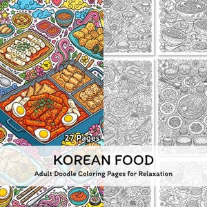 Pode incluir: Uma coleção digital de páginas para colorir de comida coreana, apresentando uma ilustração vibrante e colorida de tteokbokki e vários acompanhamentos, ao lado de várias páginas em preto e branco com diversas cenas culinárias.