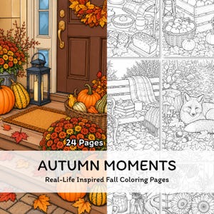 May include: A colouring book titled Autumn Moments featuring 24 pages of autumn-themed illustrations. The cover displays a coloured porch scene with pumpkins, a lantern, and chrysanthemums, alongside black and white line art of a fox, a bench, and food.