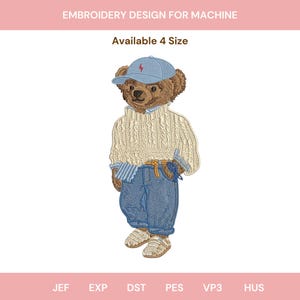 May include: An embroidery design for a machine shows a teddy bear wearing a blue cap with a red lightning bolt, a cream cable-knit sweater, blue jeans, and sandals. The text "Available 4 Size" is above the bear.