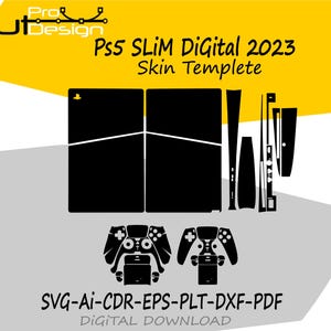 Pode incluir: Modelo digital em preto e branco para uma skin PS5 Slim Digital 2023. Inclui contornos da consola, comandos e acessórios. O texto inclui "Ps5 SLIM Digital 2023 Skin Templete" e "SVG-AI-CDR-EPS-PLT-DXF-PDF DIGITAL DOWNLOAD."
