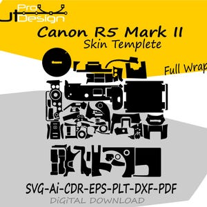 Puede incluir: Plantilla de corte digital negra para una piel de cámara Canon R5 Mark II. El diseño incluye varios recortes para una envoltura completa, con el texto "Canon R5 Mark II Skin Templete" y "Full Wrap". Los formatos de archivo son SVG, AI, CDR, EPS, PLT, DXF y PDF.