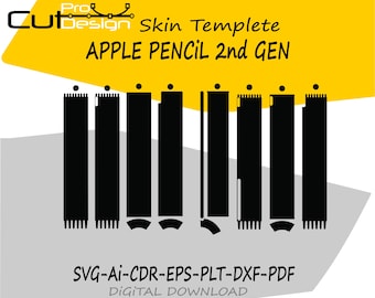 May include: A digital skin template for the Apple Pencil 2nd Gen, featuring black rectangular shapes with cutouts. The text reads "Skin Templete APPLE PENCIL 2nd GEN". File formats include SVG, AI, CDR, EPS, PLT, DXF, and PDF. The design is for digital download.