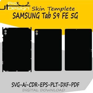Puede incluir: Diseño de plantilla de piel negra para un SAMSUNG Tab S9 FE 5G. La imagen muestra tres plantillas negras con recortes para la cámara y otras funciones. El texto incluye "Cut Design" y "SVG-AI-CDR-EPS-PLT-DXF-PDF DIGITAL DOWNLOAD."