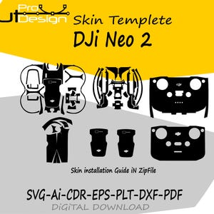 May include: A digital template for a DJI Neo 2 drone skin, featuring black vector outlines of various component shapes. The text reads Pro Cut Design, Skin Templete, DJI Neo 2, Skin installation Guide iN ZipFile, and SVG-Ai-CDR-EPS-PLT-DXF-PDF.