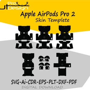 May include: Black cut-out templates for Apple AirPods Pro 2 skins. The image includes multiple templates in various shapes and sizes, with the text "Apple AirPods Pro 2 Skin Templete" and "SVG-AI-CDR-EPS-PLT-DXF-PDF DIGITAL DOWNLOAD".