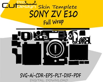 Sony ZV E10 skin vector template skin layout skin die cuts - Sony ZV E10 Skin cut file - Sony ZV E10 Svg Cut File