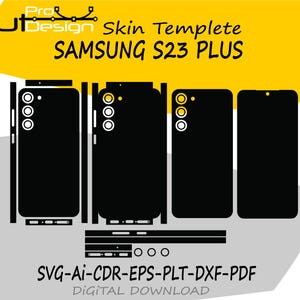 Puede incluir: Plantilla de piel negra para un teléfono Samsung S23 Plus. El diseño incluye contornos para la parte delantera y trasera del teléfono, con recortes para la cámara y otras funciones. El texto de la imagen dice "Skin Templete SAMSUNG S23 PLUS" y "SVG-AI-CDR-EPS-PLT-DXF-PDF DIGITAL DOWNLOAD."