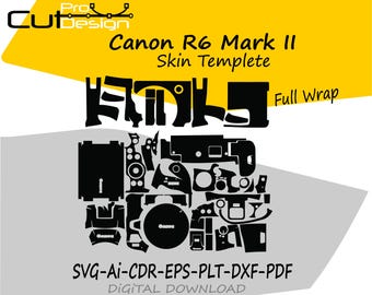 Canon R6 Mark II skin template vector skin die cuts skin layout skin die cuts file svg skin - Canon R6 Mark II Skin cut file