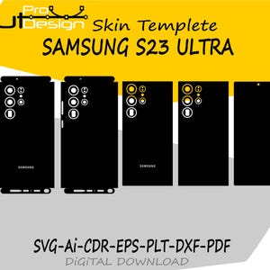 Puede incluir: Diseños de plantillas de piel negras para el teléfono Samsung S23 Ultra. Los diseños incluyen recortes para la cámara y otras funciones. El texto de la imagen dice "Cut Design" y "SAMSUNG S23 ULTRA". La imagen también incluye el texto "SVG-AI-CDR-EPS-PLT-DXF-PDF DIGITAL DOWNLOAD".