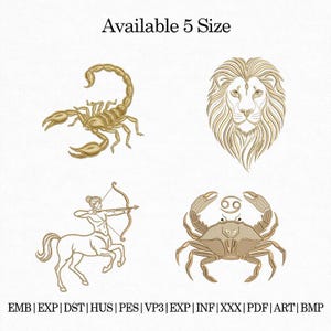 May include: Four gold-colored zodiac sign designs: a scorpion, a lion's head, a centaur with a bow and arrow, and a crab. The text "Available 5 Size" is at the top. Embroidery file formats are listed at the bottom.