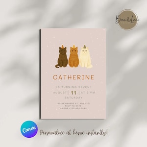 May include: A light pink birthday invitation featuring three cartoon cats wearing party hats. The invitation reads "Catherine is turning seven! August 11 at 2 PM." The Canva logo is in the bottom left corner, with the text "Personalize at home instantly!"