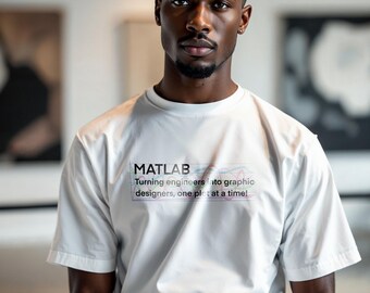 MATLAB Engineer T-Shirt, Funny Coder Gift