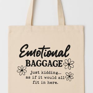 Emotional Support Reusable Tote Bag-HTV reusable tote bag with black lettering-Medium sized 15”Wx16”H