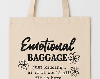 Emotional Support Reusable Tote Bag-HTV reusable tote bag with black lettering-Medium sized 15”Wx16”H