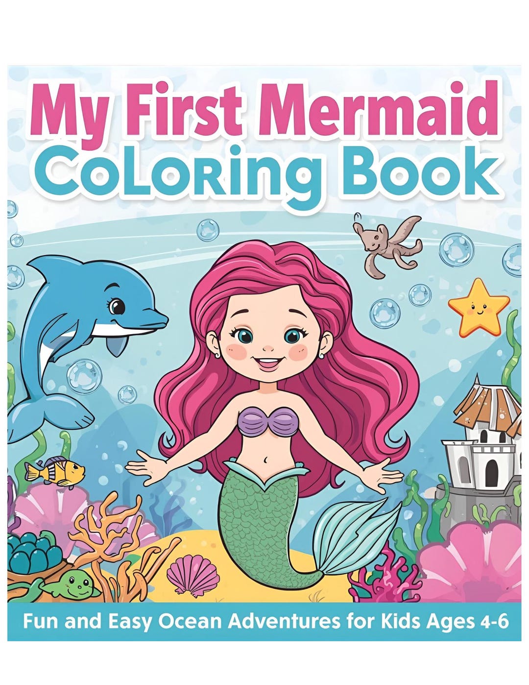 My First Mermaid Coloring Book Fun & Easy Ocean Coloring Pages for Kids ...
