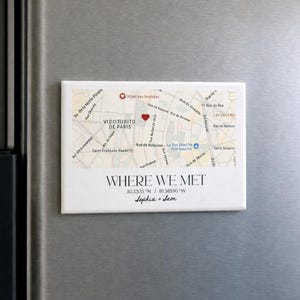 Custom Where We Met Map Magnet Personalized Couple Gift First Date Location Gift Anniversary Gift Wedding Gift Map Fridge Magnet