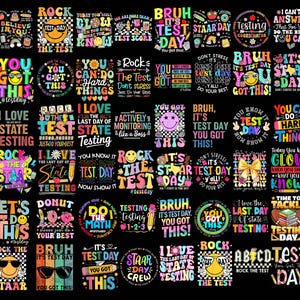 May include: A collection of colorful graphic designs with text related to test day. The designs feature phrases like "Rock the Test," "You Got This," and "Don't Stress." The images are on a black background.