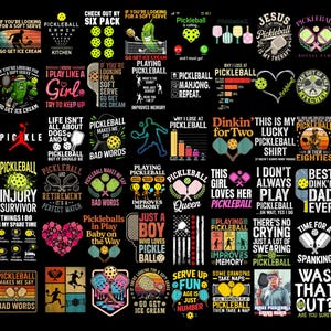 May include: A collection of various pickleball-themed graphic designs on a black background. The designs include text, pickleball paddles, and balls, with phrases like "Pickleball Queen" and "Just a Boy Who Loves Pickleball."