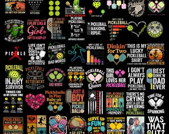 May include: A collection of various pickleball-themed graphic designs on a black background. The designs include text, pickleball paddles, and balls, with phrases like "Pickleball Queen" and "Just a Boy Who Loves Pickleball."