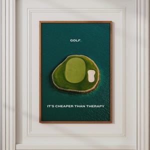Golf Wall Art | Funny Golf Poster | It's Cheaper Than Therapy | Golf Room Decor