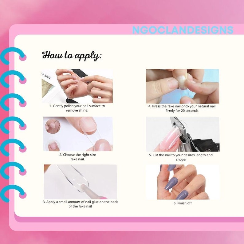 Puede incluir: Un gr&aacute;fico rosa y blanco con instrucciones sobre c&oacute;mo aplicar u&ntilde;as postizas. Los pasos incluyen pulir la superficie de la u&ntilde;a, elegir el tama&ntilde;o correcto, aplicar pegamento, presionar la u&ntilde;a postiza, cortar a la longitud deseada y terminar. El texto "NGOCLANDESIGNS" est&aacute; en la parte superior.