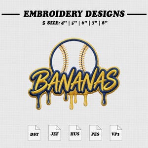 Könnte beinhalten: Ein Stickdesign mit einem Baseball und dem Wort "BANANAS" in einer tropfenden Schriftart, in Gelb und Blau. Der Text "EMBROIDERY DESIGNS" und Größenoptionen von 10 cm bis 20 cm werden angezeigt.