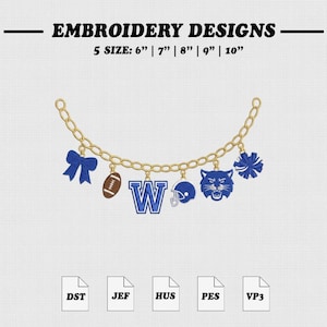 Könnte beinhalten: Stickmotive mit einer goldenen Kette und sechs Anhängern: eine blaue Schleife, ein brauner Football, ein blauer Buchstabe W, ein blauer Footballhelm, ein blauer Wildkatzenkopf und ein blauer Pompon. Text: EMBROIDERY DESIGNS, 5 SIZE: 6" | 7" | 8" | 9" | 10", DST, JEF, HUS, PES, VP3.