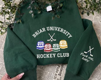 Briar U Hockey Club Embroidered Hoodie, Briar University Sweatshirt, Off Campus Boys Bookish Merch, Puck Me Baby Sports Romance Shirt Gift