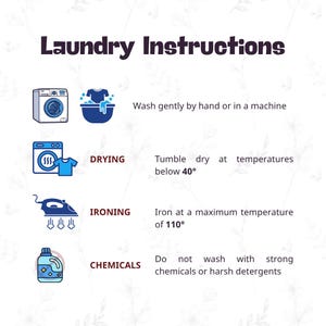 May include: Laundry instructions graphic with icons and text. Includes washing machine and hand wash symbols, drying instructions below 40 degrees, ironing at 110 degrees, and avoiding strong chemicals.