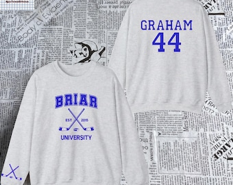 Briar University Off-Campus Series Embroidered Sweatshirt and Hoodie, Garrett Graham, Dean Laurentis, Hockey Romance Sweatshirt Gift for Her