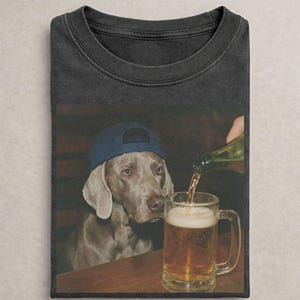 Silly Weimaraner Vorstehhund Drinking Beer Shirt, Dog Meme Graphic Tee, Novelty Weim Shirt, Sarcastic Weim Gift, Weim Mom Gift