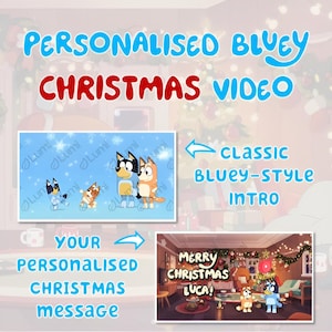 May include: An advertisement for a personalized Bluey Christmas video. The image features two cartoon scenes, one with Bluey characters in a snowy setting and another with a Christmas scene. Text includes "Personalized Bluey Christmas Video" and "Merry Christmas Luca!"