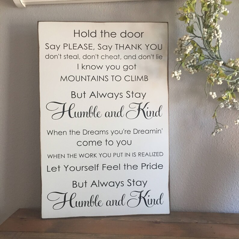 Large Wood Sign Always Stay Humble and Kind Tim McGraw | Etsy