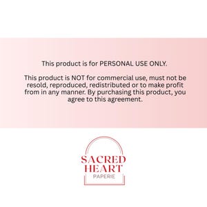 May include: A white background with text stating the product is for personal use only and not for commercial use. The Sacred Heart Paperie logo is at the bottom, featuring a red arched design with the brand name.