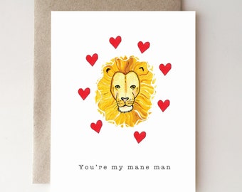 You're My Mane Man - Valentine - Lion - Love - Romance - Mane Man - Hearts