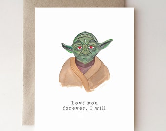 Love You Forever, I Will Yoda card - funny valentine - star wars valentine - handmade - valentine card - paper - valentine humor