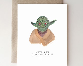 Love You Forever, I Will Yoda card - funny valentine - star wars valentine - handmade - valentine card - paper - valentine humor