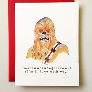 Chewbacca Valentines Day Card Star Wars Valentine funny valentine handmade valentine humor Im in love with you image 2