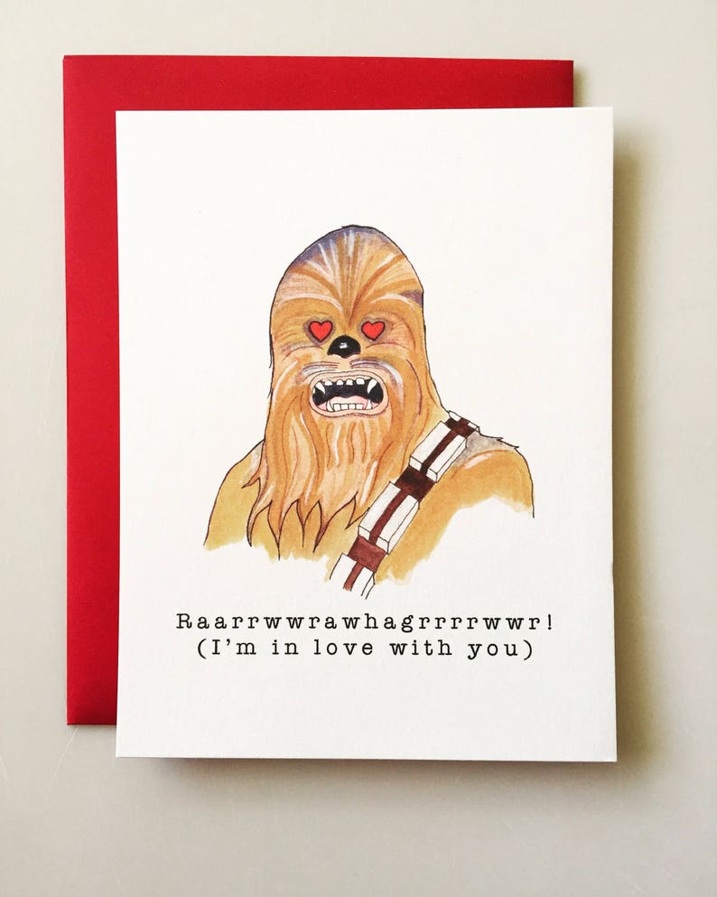 Chewbacca Valentines Day Card Star Wars Valentine funny valentine handmade valentine humor Im in love with you image 2