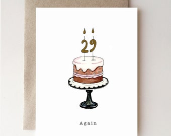 29 Again Birthday Card - birthday card - funny card - 29 - Birthday cake - paper - handmade - watercolour